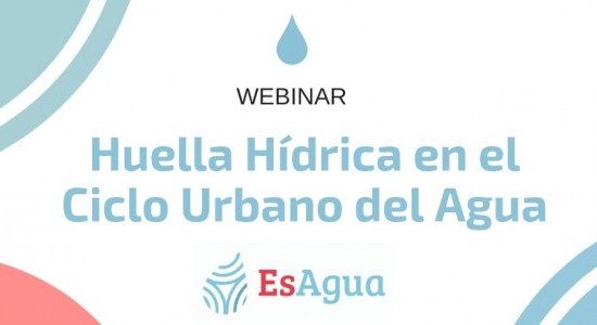 webinar huella hidrica ciclo urbano del agua